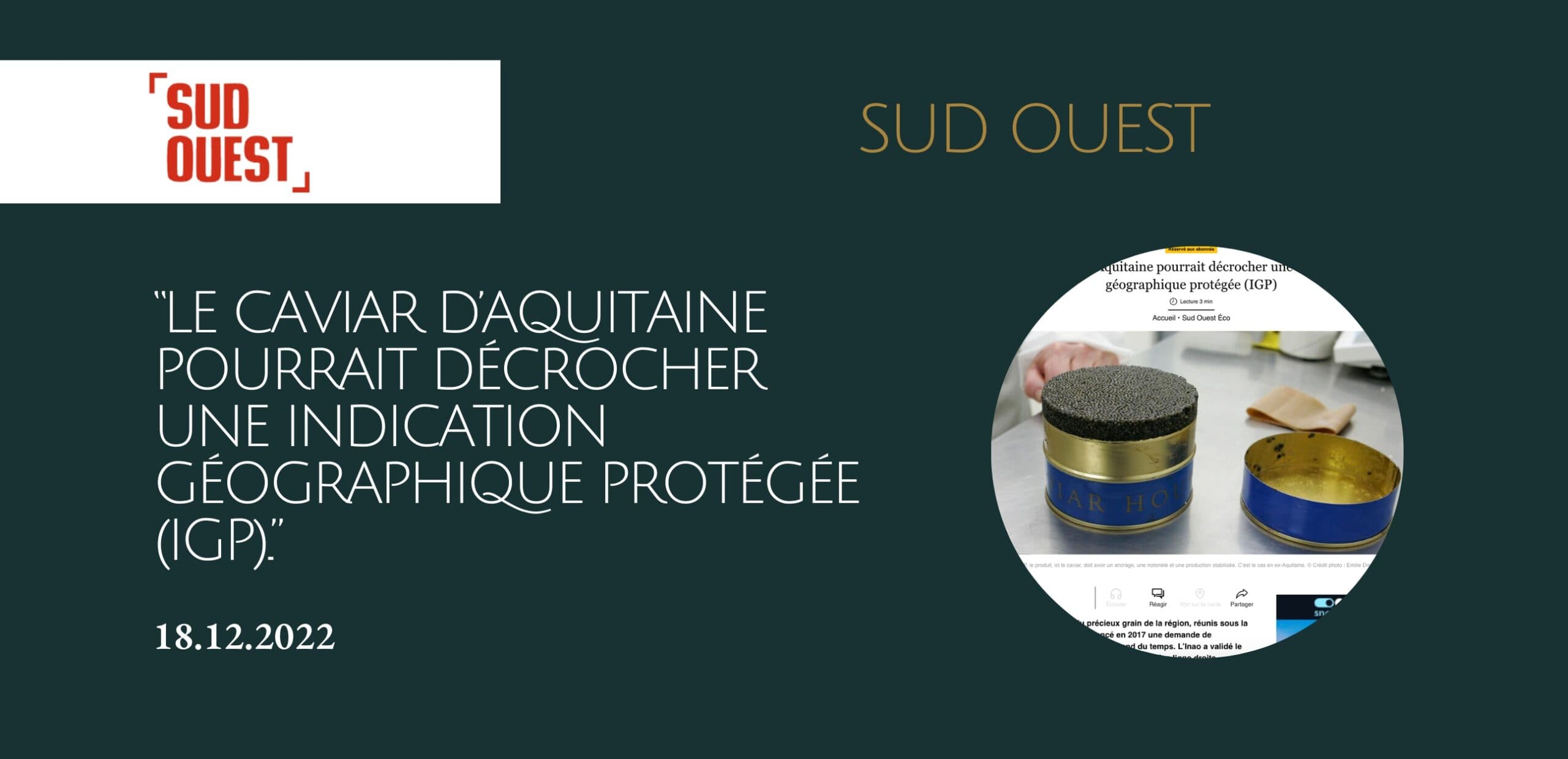 Le Caviar d'Aquitaine pourrait décrocher une Indication Géographique Protégée (IGP).