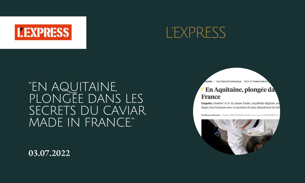 L'Express-03072022-CaviarAquitaine